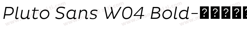 Pluto Sans W04 Bold字体转换